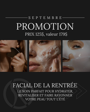 Charger l'image dans la galerie, PROMO SEPTEMBRE Facial de la rentrée