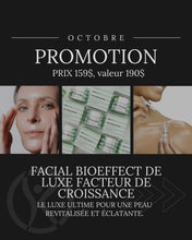 Charger l'image dans la galerie, PROMOTION D’OCTOBRE — FACIAL BIOEFFECT
